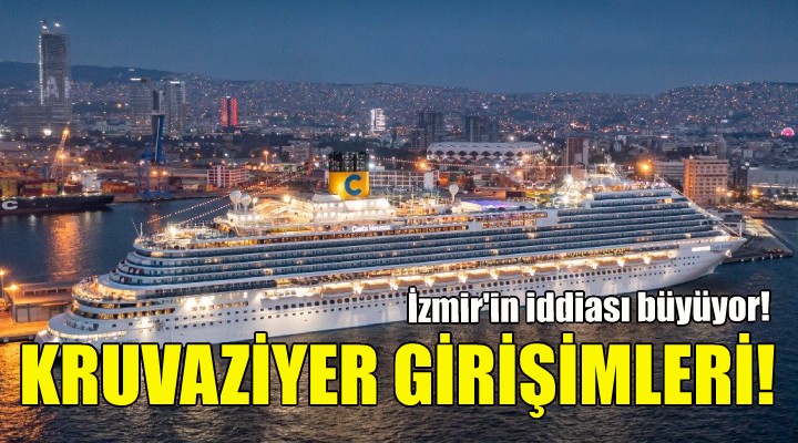 Soyer'den kruvaziyer diplomasisi... İzmir'in iddiası büyüyor!
