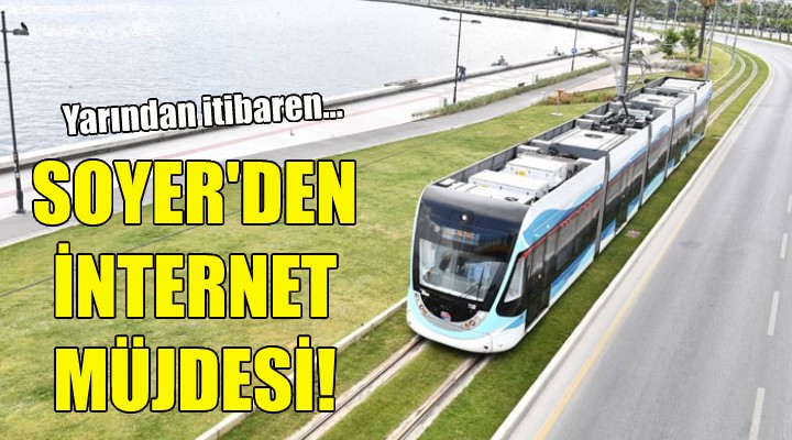 Soyer'den ücretsiz internet müjdesi!