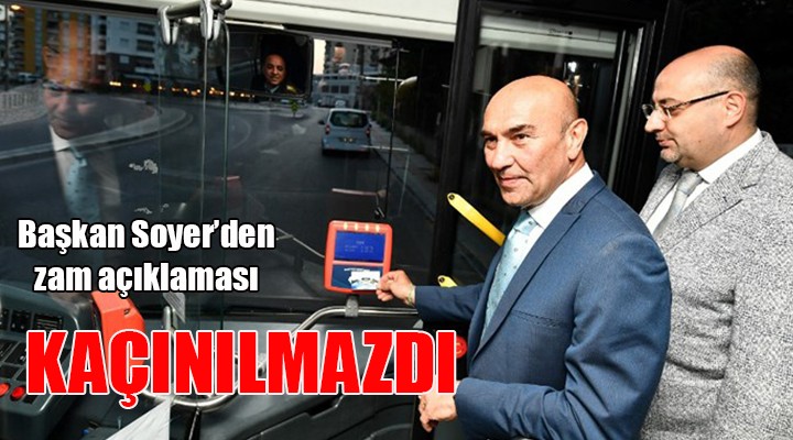 Soyer'den ulaşım zammı açıklaması!