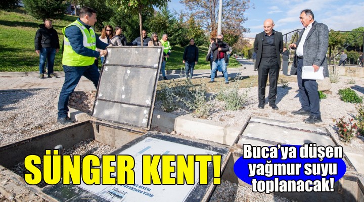 Sünger Kent İzmir projesiyle Buca'ya düşen yağmur suyu toplanacak!