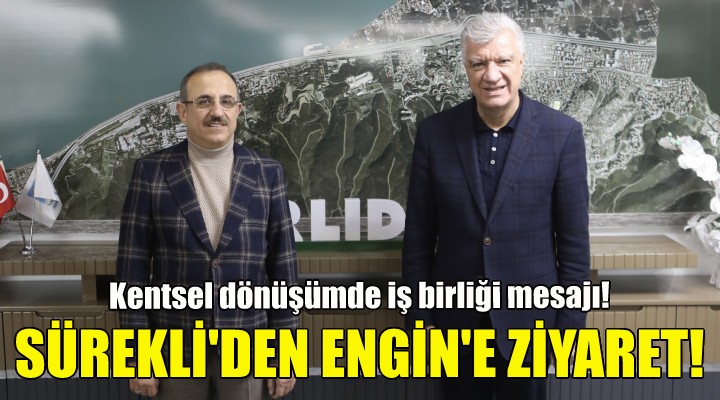 Sürekli'den Engin'e ziyaret!