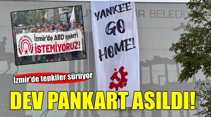 TKP'den ''Yankee Go Home'' pankartı!