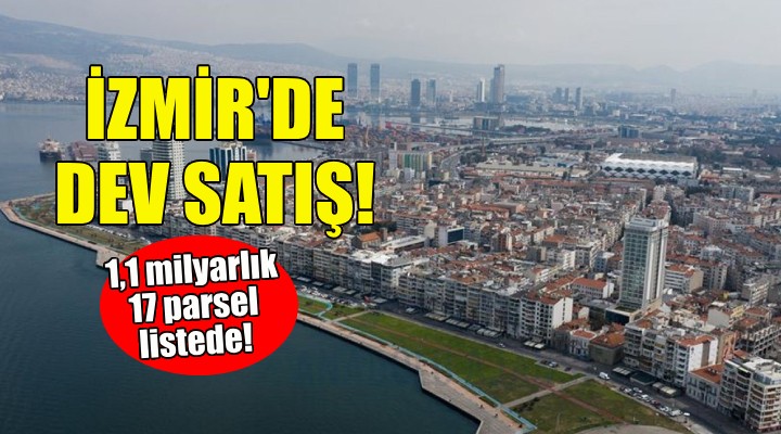 TOKİ'den İzmir'de milyarlık satış!