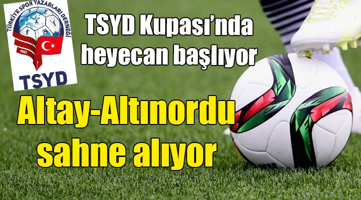 TSYD Ege Kupası dev derbiyle başlıyor