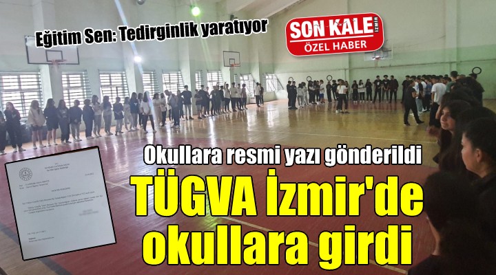 TÜGVA'ya İzmir'de okullara giriş izni...
