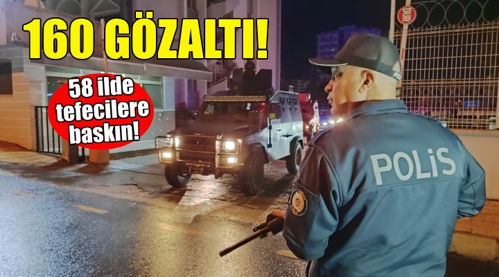 Tefeci operasyonu: 160 gözaltı!