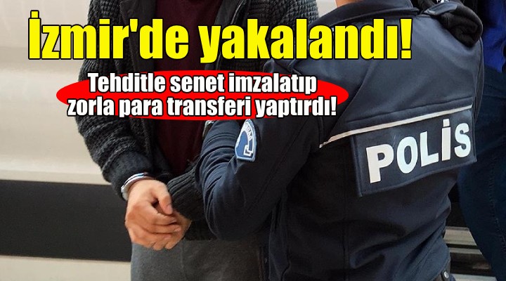 Tehditle senet imzalatıp, zorla para transferi yaptırdı!