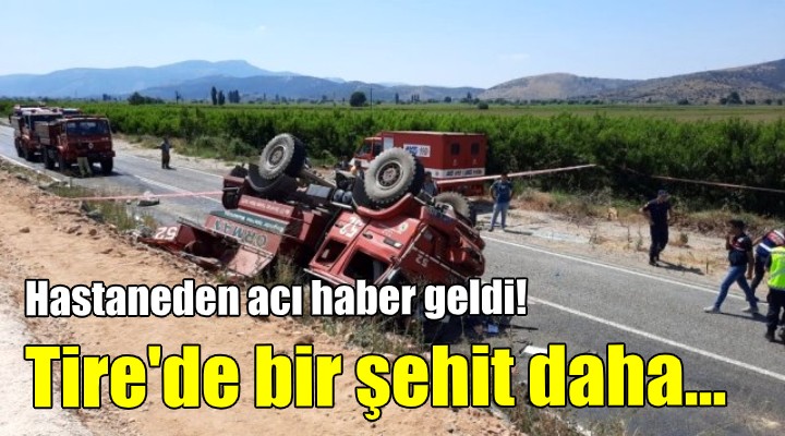 Tire'de bir şehit daha! Hastaneden acı haber geldi...