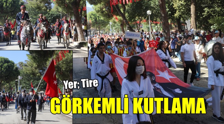 Tire'de görkemli kurtuluş kutlaması!