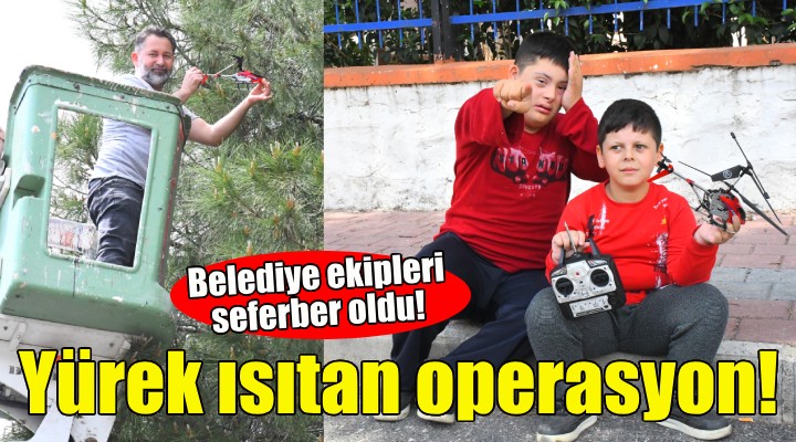 Torbalı Belediyesi ekiplerinden yürek ısıtan operasyon!