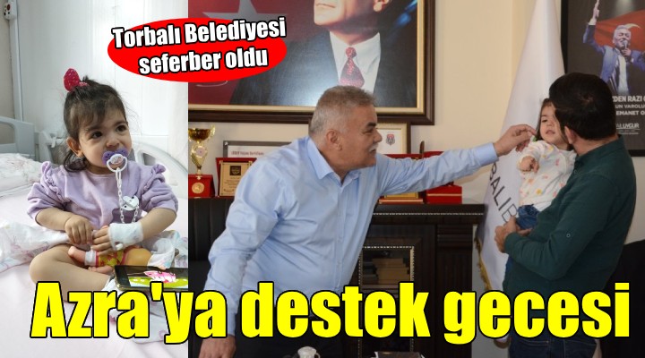 Torbalı'da Azra'ya destek gecesi...