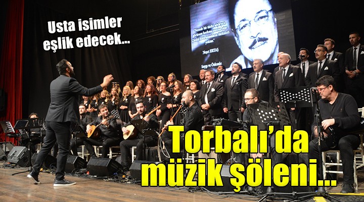 Torbalı'da iki ayrı konser hazırlığı... Usta isimler de eşlik edecek!