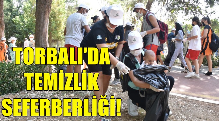 Torbalı'da temizlik seferberliği!