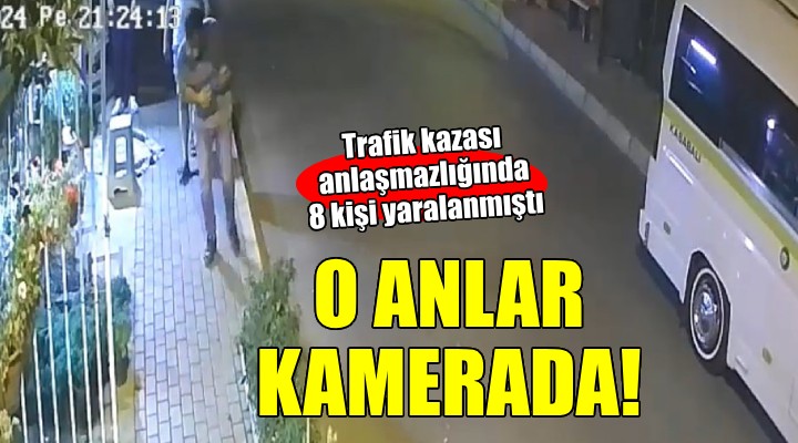 Trafik kazası anlaşmazlığında 8 kişinin yaralandığı anlar kamerada!