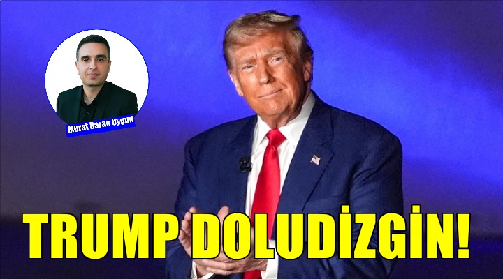 Trump doludizgin!