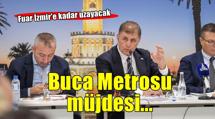 Tugay: Buca Metrosu'nu Fuar İzmir'e kadar uzatacağız