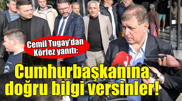 Tugay'dan Körfez yanıtı: Cumhurbaşkanına doğru bilgi versinler!