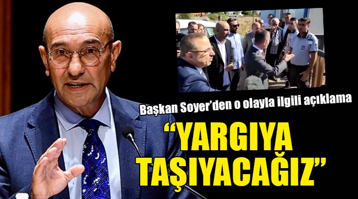 Tunç Soyer'den AK Partili Sürekli ve Hızal'a tepki: 'Yargıya taşıyacağız'