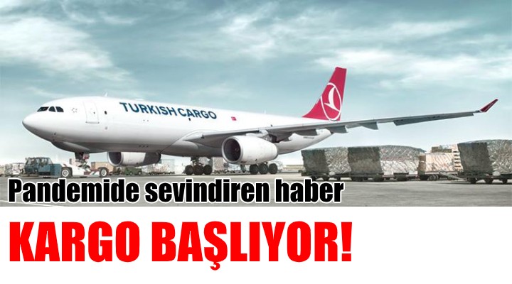 Turkish Cargo, İzmir'den İstanbul'a uçuşa başlıyor