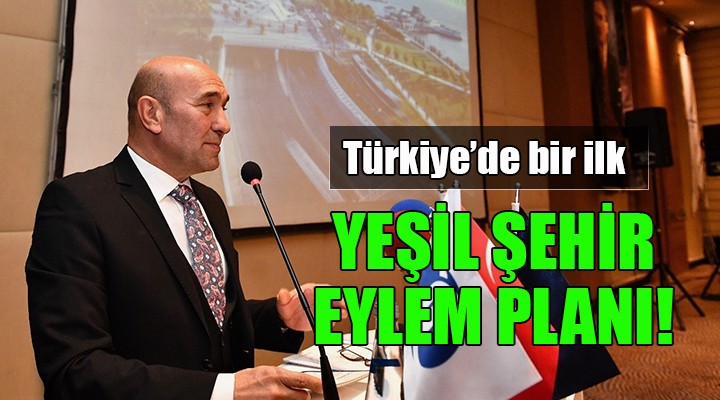 Türkiye'de bir ilk... YEŞİL ŞEHİR EYLEM PLANI!