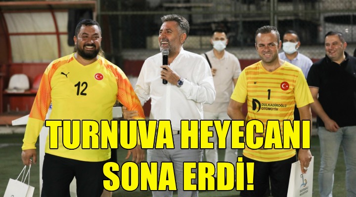 Turnuva heyecanı sona erdi!