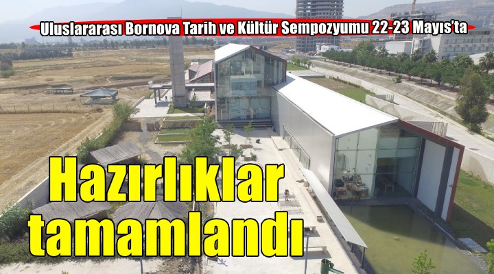 Uluslararası Bornova Tarih ve Kültür Sempozyumu 22-23 Mayıs'ta Yeşilova Höyüğü'nde