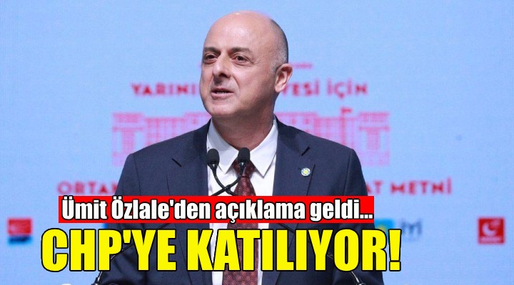 Ümit Özlale CHP'ye katılıyor!