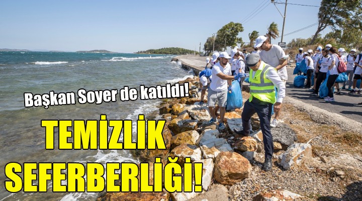 Urla'da temizlik seferberliği!