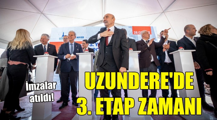 Uzundere'de 3. etap için imzalar atıldı!