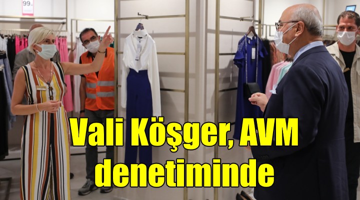 Vali Köşger Optimum'u denetledi!