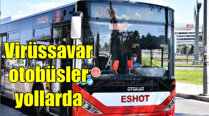 Virüssavar otobüs yollarda!