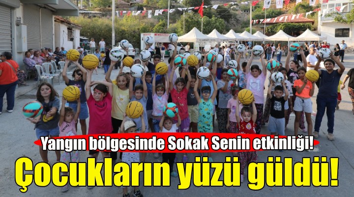 Yangın bölgesinde Sokak Senin etkinliği!