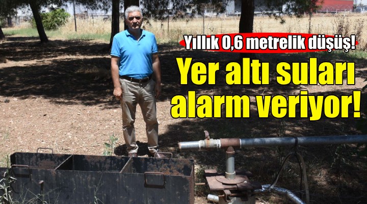 Yer altı suları alarm veriyor... Yıllık 0,6 metrelik düşüş!