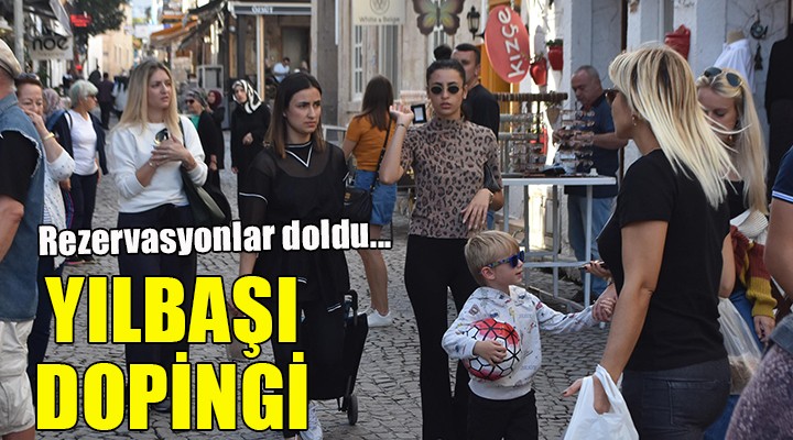 Yılbaşı dopingi... Rezervasyonlar doldu!