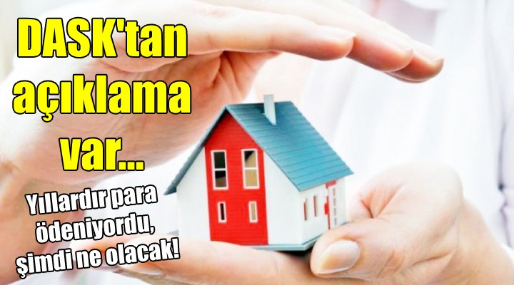 Yıllardır DASK için para ödüyoruz peki şimdi ne olacak