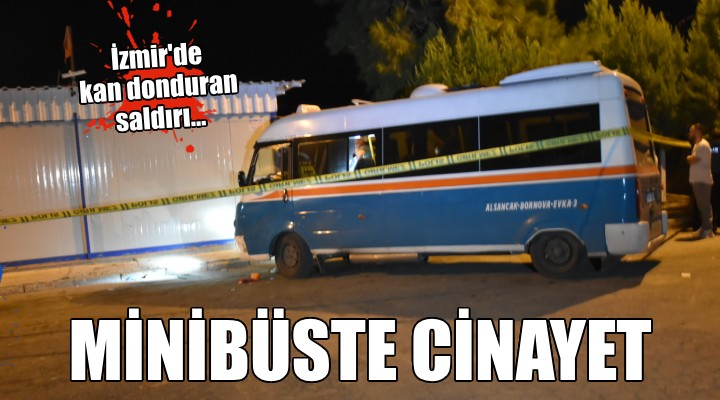 Minibüste beklerken silahlı saldırıda öldürüldü