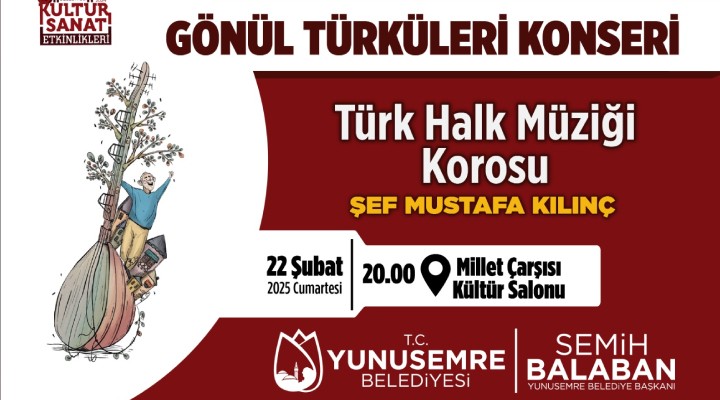 Yunusemre THM Korosu ‘Gönül Türküleri’ni seslendirecek