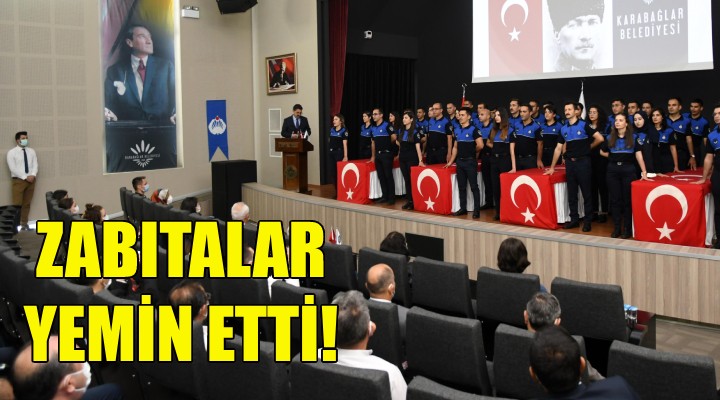 Zabıtalar yemin etti!