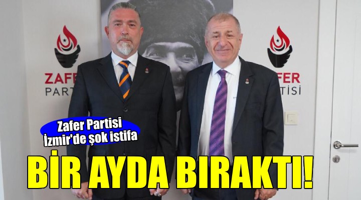 Zafer Partisi İzmir'de şok istifa!