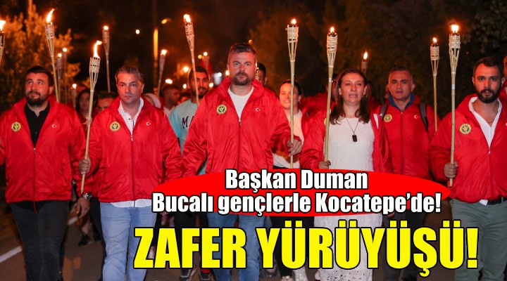 Zafer Yürüyüşü... Başkan Duman, Bucalı gençlerle Kocatepe'de!