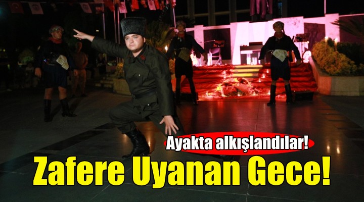 Zafere Uyanan Gece büyük beğeni topladı!